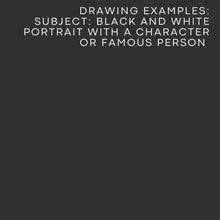 Load and play video in Gallery viewer, Black & White Portrait with a character